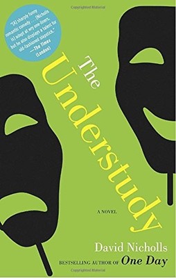 The Understudy: A Novel - paperback Nicholls, David