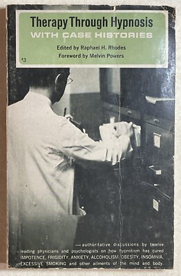 1972 Therapy Through Hypnosis Paperback by Raphael H Rhodes-A Practical Guide