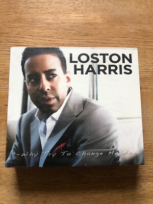 LOSTON HARRIS - WHY TRY TO CHANGE ME NOW, JAZZ, CD DIGIPAK NEU (OVP)