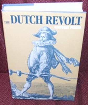 The Dutch Revolt Hardcover Geoffrey Parker