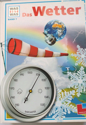Was ist was  Band 7 ~ DAS WETTER ~ Crummenerl Rainer, Wolfgang Freitag