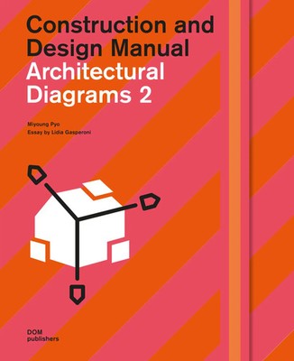 Architectural Diagrams 2 | Construction and Design Manual | Miyoung Pyo | Buch