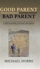 Good Parent - Bad Parent by Hobbs, Michael, Like New Used, Free shipping in t...
