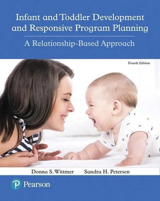 Infant and Toddler Development and Responsive Program Planning: A...