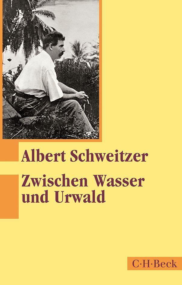 Thumbnail - Zwischen Wasser Und Urwald Albert Schweitzer