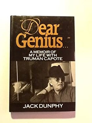 Dear Genius : A Memoir of My Life with Truman Capote Hardcover Ja