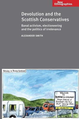 Alexander Smith | Devolution and the Scottish Conservatives | Taschenbuch (2014)