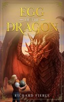 Egg Of the Dragon A Young Adult Fantasy Adventure Richard Fierce Taschenbuch