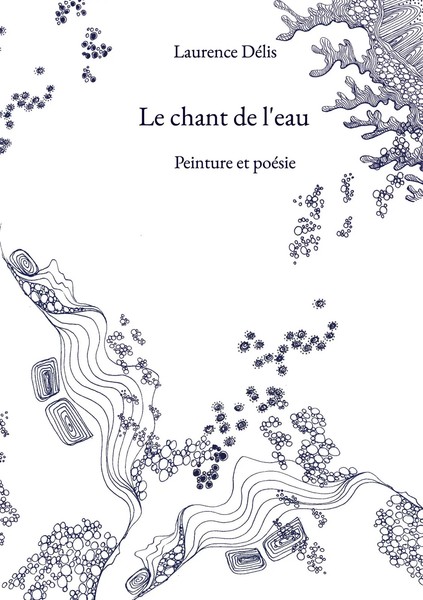 Laurence DéLis | Le Chant De L'eau | Taschenbuch | FranzöSisch (2025)-image