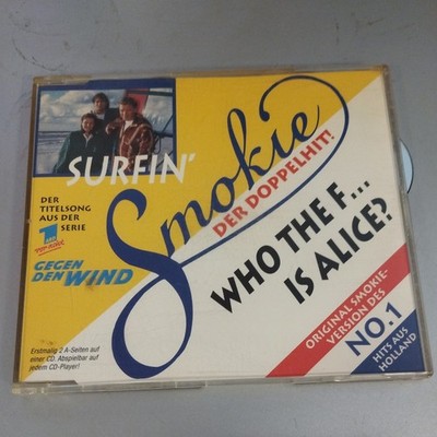 Smokie - Surfin / Who the f... is Alice? [4 Track Maxi-CD] 1995 A4