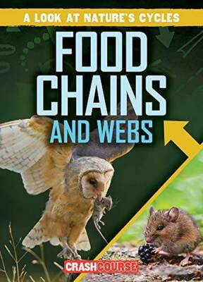 Food Chains and Webs (Look at Natures Cycles) - Paperback - VERY GOOD