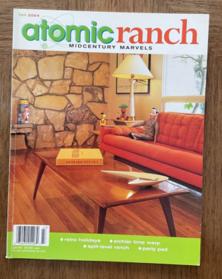 Fall 2004 Atomic Ranch Magazine #3 - Mid Century Marvels