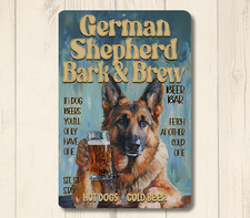 German Shepherd Beer Bar Sign Bark  Brew pub man cave dog funny metal wall art