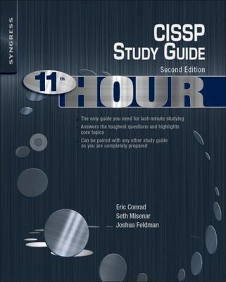 Eleventh Hour CISSP: Study Guide - Feldman, Joshua - Good