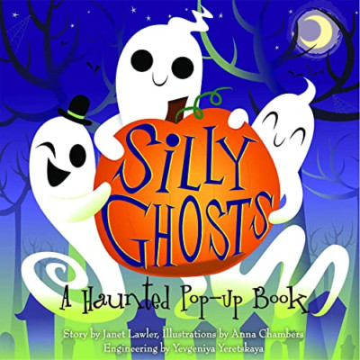 Silly Ghosts - HardBack NEU Janet Lawler 2015-09-01