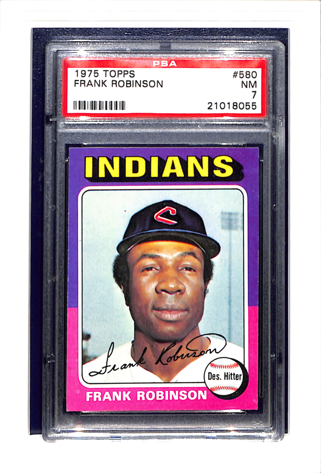 1975 Topps #580 Frank Robinson PSA 7 SN 21018055