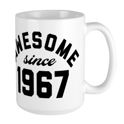 CafePress Awesome Since 1967 Large Mug (79984137)