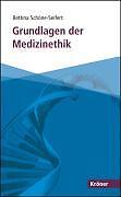 Grundlagen Der Medizinethik | Buch | 9783520503015