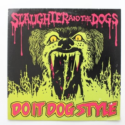 Slaughter And The Dogs Do It Dog Style ''EX'' SKL 5292 Vinyl LP Album Rock 1978