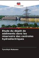 Etude Du DéPôT De SéDiments Dans Les RéServoirs Des Centrales HydroéLectriques