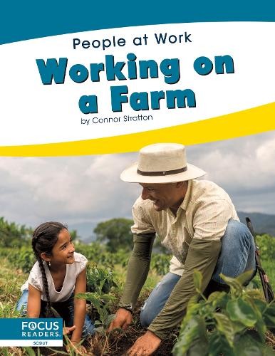 Working on a Farm by Connor Stratton - 9781644930182