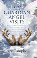 Jerry Campbell | My Guardian Angel Visits | Buch | Englisch (2016) | Gebunden
