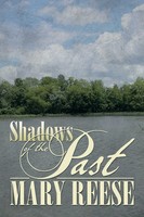 Mary Reese | Shadows Of The Past | Taschenbuch | Englisch (2013) | Xlibris