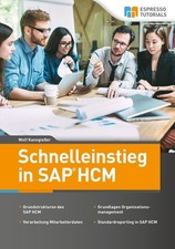 Schnelleinstieg in SAP HCM | Wolf Kanngießer | deutsch