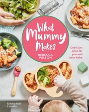 What Mummy Makes | Rebecca Wilson | englisch