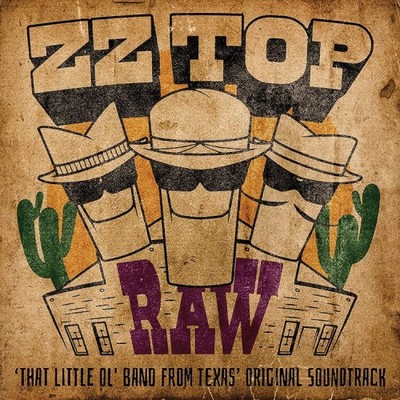RAW: 'That Little Ol' Band from Texas' Original Soundtrack by ZZ Top [CD]