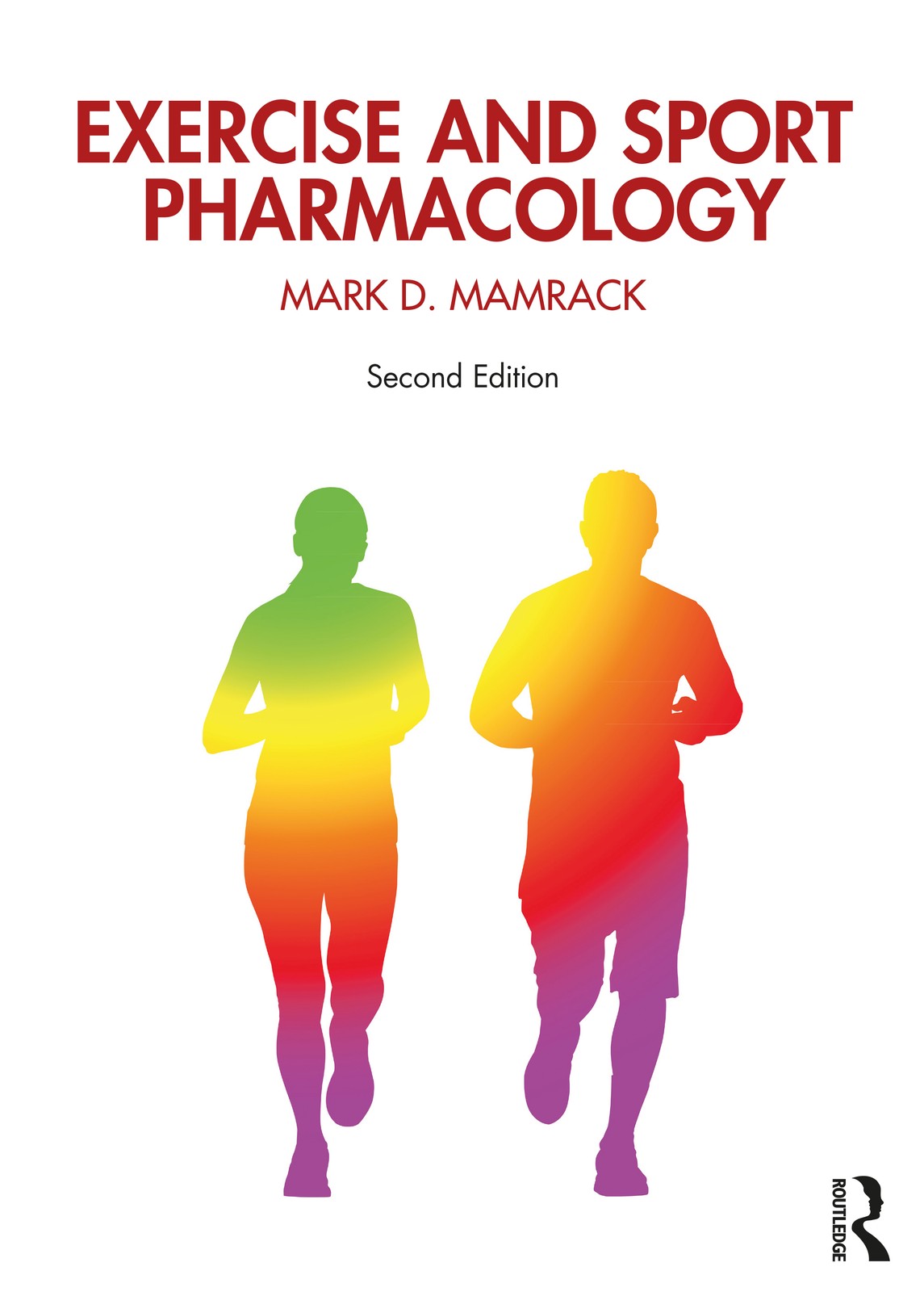 Exercise and Sport Pharmacology - 2nd Edition