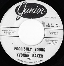 YVONNE BAKER foolishly yours / there's no you US JUNIOR 45rpm 987_1962 PROMO