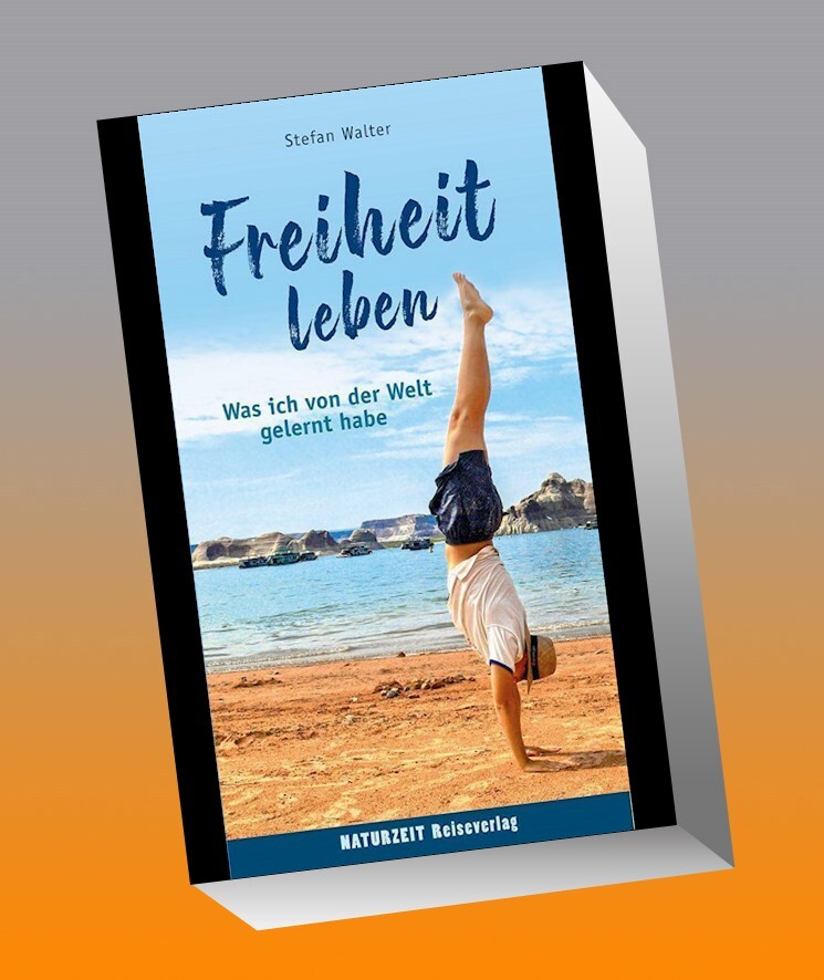 Freiheit Leben Stefan Walter