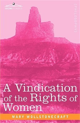 A Vindication of the Rights of Women (Paperback or Softback)