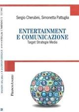 Entertainment e comunicazione. Target Strategie Media. Sergio Cherubini, Simonet