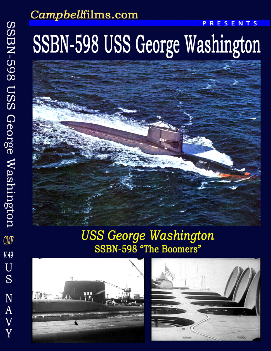 SSBN USS George Washington Polaris Boomers Navy Nuclear Submarine Stories  Films