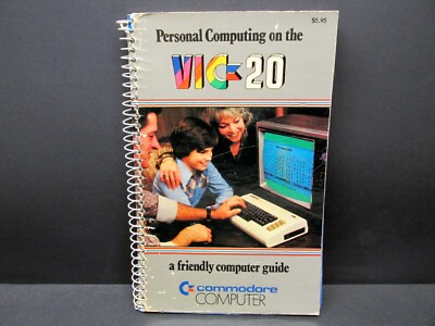 Personal Computing on the VIC-20. Commodore Computer, 1982