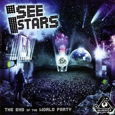 I See Stars - The End of the World Party
