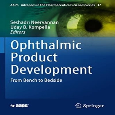 Ophthalmic Product Development From Bench to Bedside Springer Nat