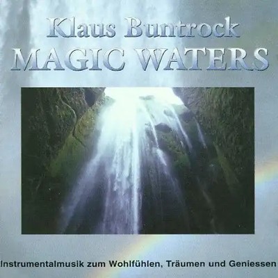 Klaus Buntrock - Magic Waters