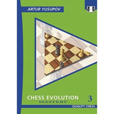 Chess Evolution 3: Mastery - Taschenbuch NEU Yusupov, Artur 01.12.2022