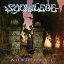 SACRILEGE (UK) - Within The Prophecy  [Re-Release] CD