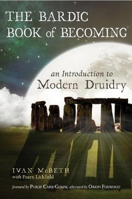 Ivan  McBeth Fearn  Lickfield The Bardic Book of Becoming (Taschenbuch)