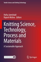 Knitting Science, Technology, Process And Materials Hafsa Jamshaid