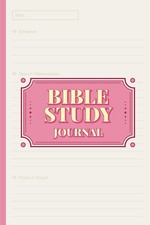 Bible Study Journal: 6x9 Inches Bible Journal Notebook, Prayer Journal for Women