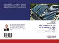 Enhancement Of The Performance Of Solar Collector Khalid Faisal (U. A.) Buch