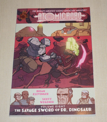 Atomic Robo Volume 8: The Savage Sw..., Clevinger Brian book