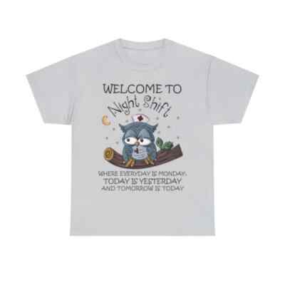 Welcome to the Night shift funny saying shirt, Night shifter funny shirt