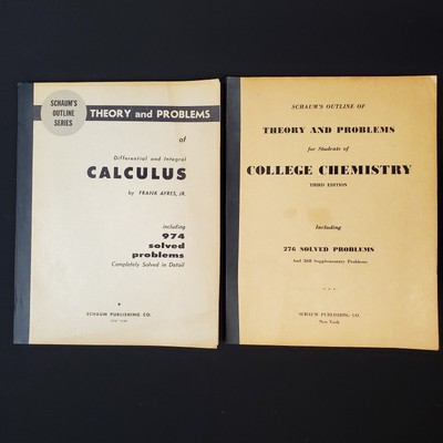 Schaums Theory & Problems of Differential & Integral Calculus & College Chemist