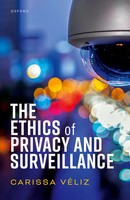 The Ethics Of Privacy And Surveillance | Carissa VéLiz | Buch | Englisch | 2024